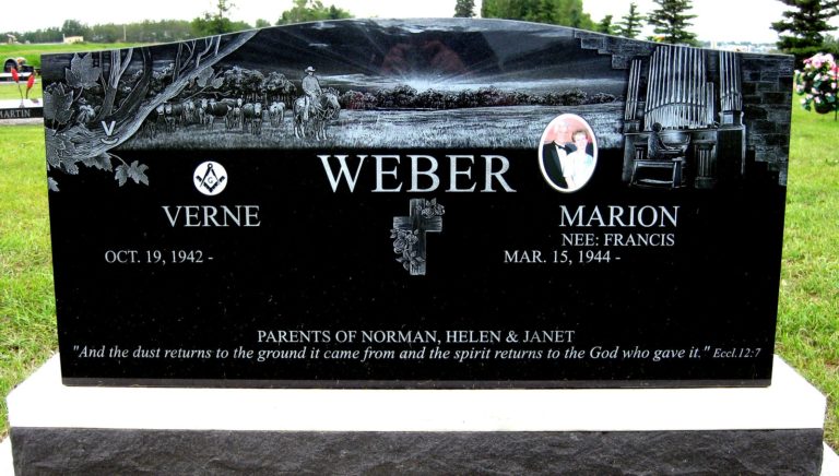 Front side of a black granite monument. Across the top is a man on a horse with cows behind him. The sun is setting behind the clouds. Beside it there is a woman playing a grand piano. The middle it says their last name which is Webber. The left side reads Verne Oct 19 1942- and the right side reads Marion Nee: Francis March 15, 1944-. The bottom reads in white writing Parents of Norman, helen & janet. The very bottom reads a quote "And the dust returns to the ground it came from and the spirit returns to the God who gave it" Eccl 12:7